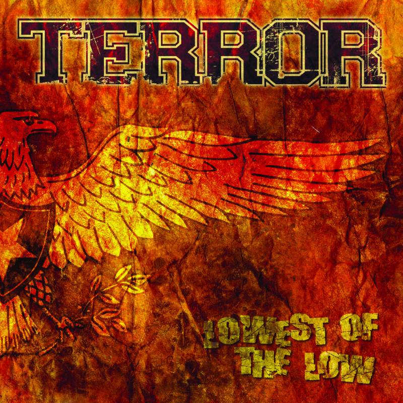 chronique : Terror - Lowest Of The Low chronique Terror - Lowest Of The Low
