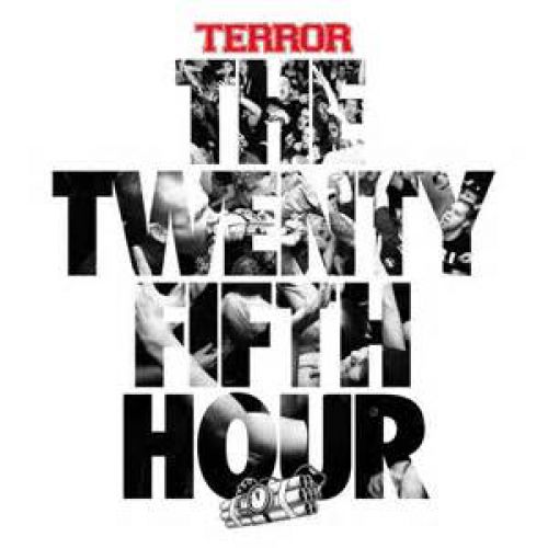 chronique : Terror - The 25th Hour chronique Terror - The 25th Hour
