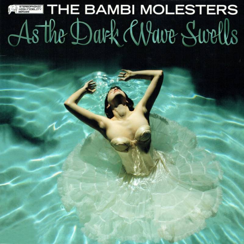 chronique The Bambi Molesters - As the dark wave swells