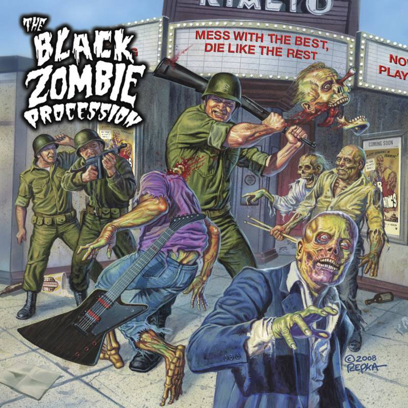 chronique The Black Zombie Procession - Mess with the best, die like the rest