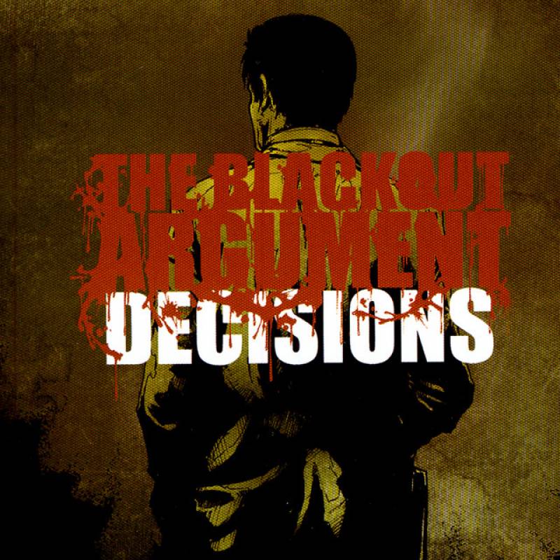 chronique The Blackout Argument - Decisions