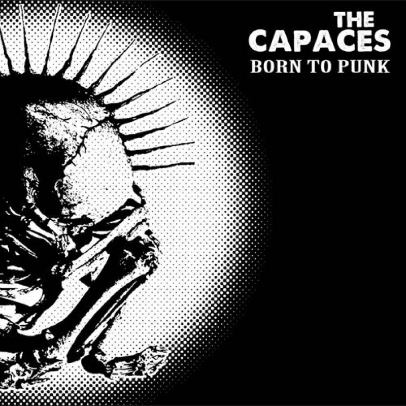 chronique The Capaces - Born To Punk