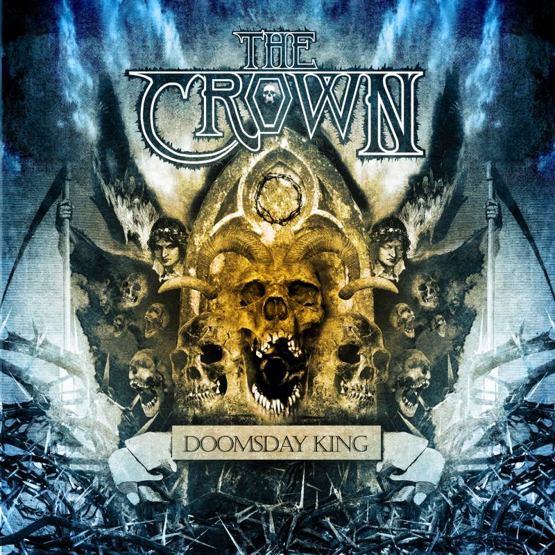 chronique The Crown - Doomsday King