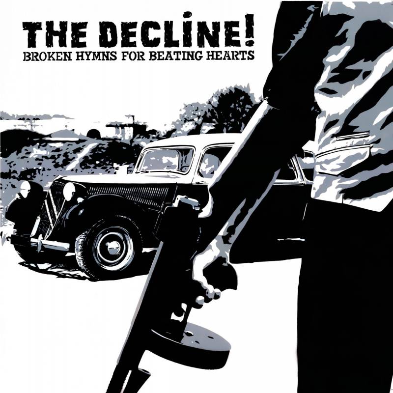 chronique : The Decline ! - Broken Hymns For Beating Hearts chronique The Decline ! - Broken Hymns For Beating Hearts