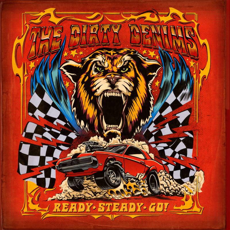 chronique : The Dirty Denims - Ready, Steady, Go! chronique The Dirty Denims - Ready, Steady, Go!