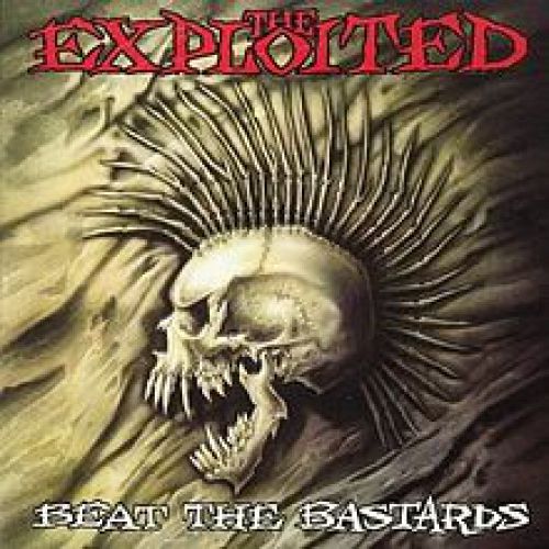 chronique The Exploited - Beat The Bastards