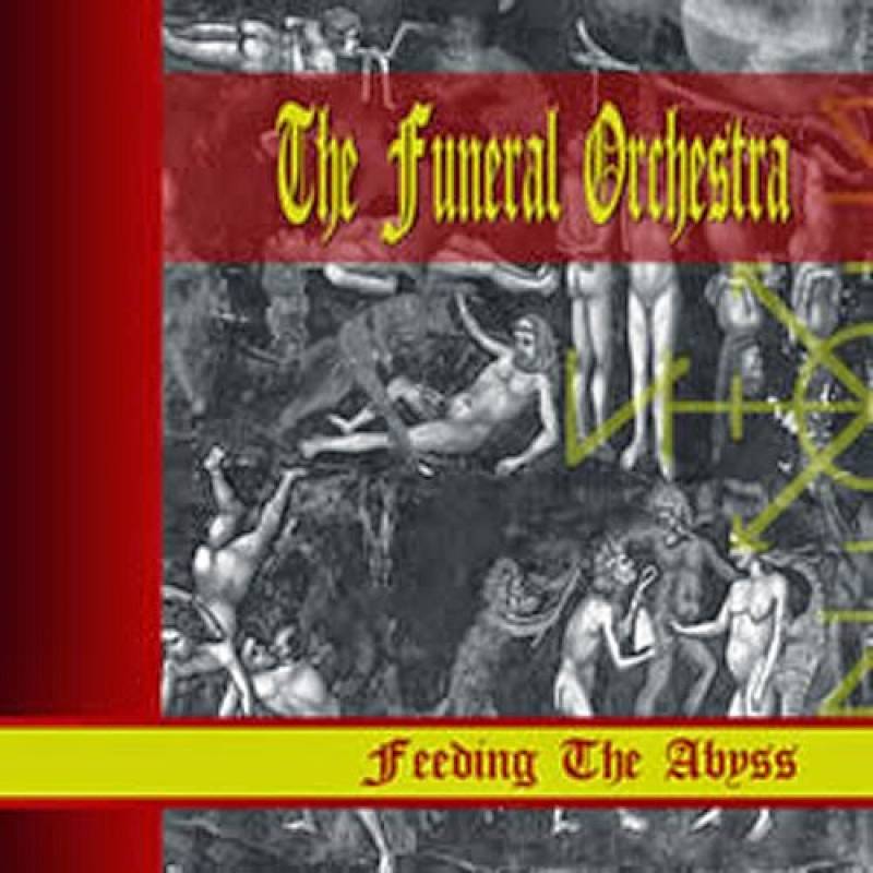 chronique : The Funeral Orchestra - Feeding the Abyss chronique The Funeral Orchestra - Feeding the Abyss