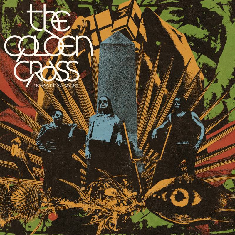 chronique : The Golden Grass - Life Is Much Stranger chronique The Golden Grass - Life Is Much Stranger