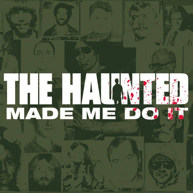 chronique : The Haunted - The Haunted Made Me Do It chronique The Haunted - The Haunted Made Me Do It