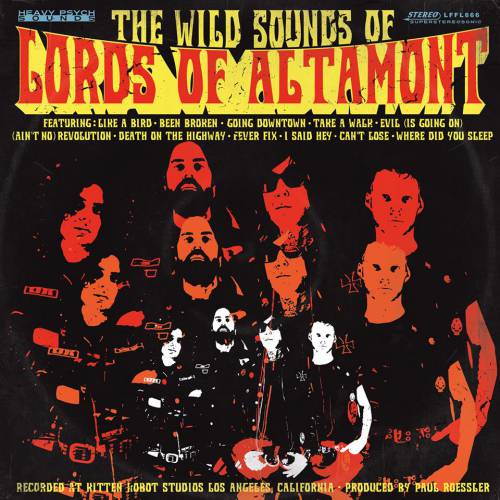 chronique The Lords Of Altamont - The Wild sound of