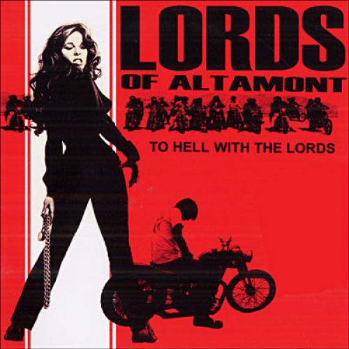 chronique : The Lords Of Altamont - To Hell With The Lords chronique The Lords Of Altamont - To Hell With The Lords
