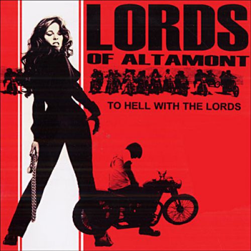 chronique The Lords Of Altamont - To Hell With The Lords