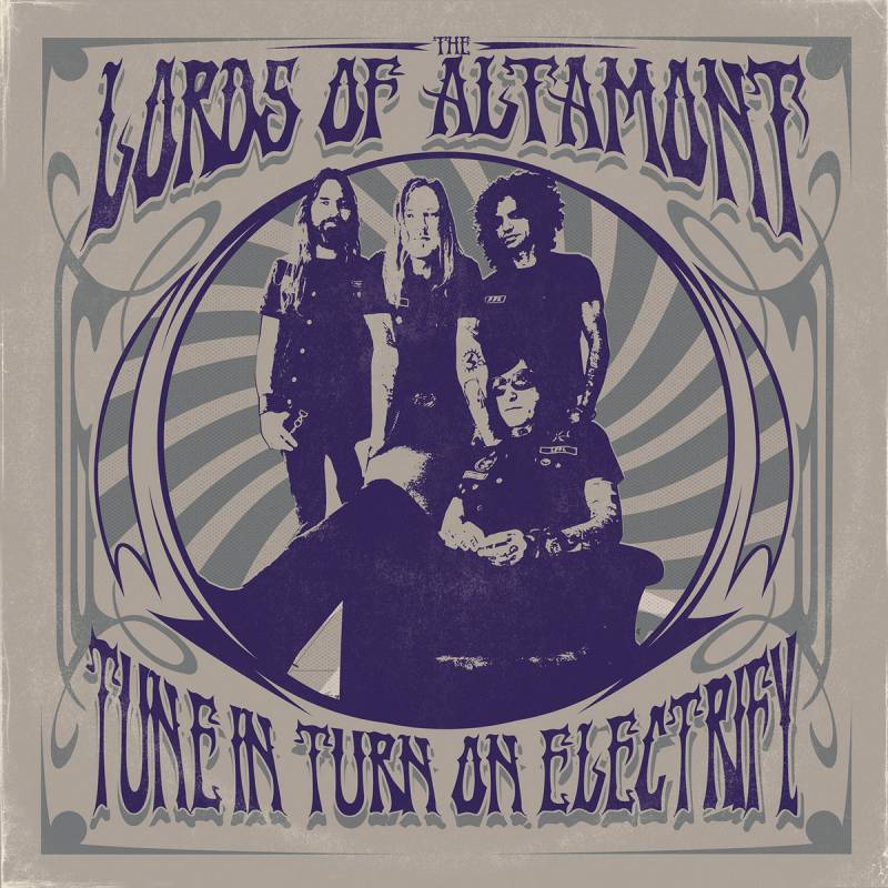 chronique The Lords Of Altamont - Tune In, Turn On, Electrify!