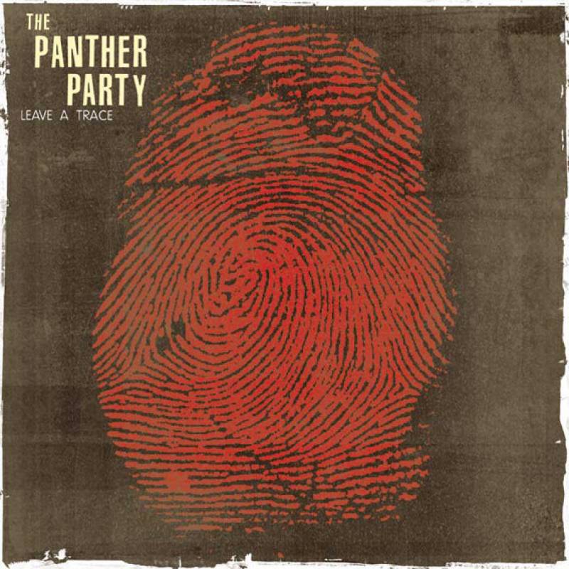 chronique The Panther Party - Leave A Trace