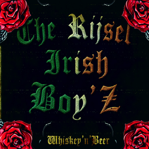 chronique The Rijsel Irish Boy'z - Whiskey'N' Beer