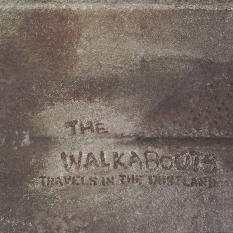 chronique The Walkabouts - Travels in the Dustland
