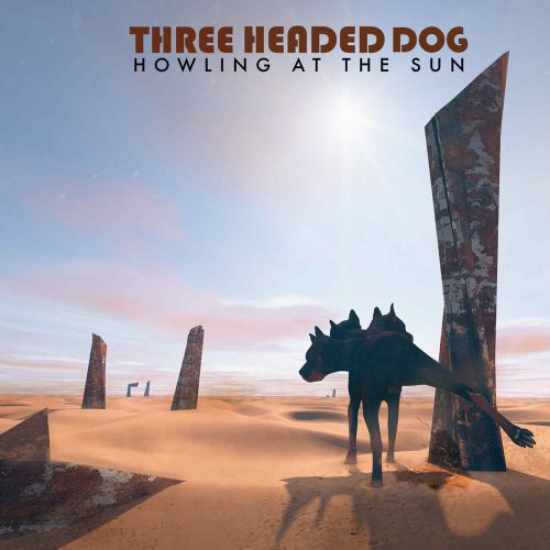 chronique Three Headed Dog - Howling at the sun