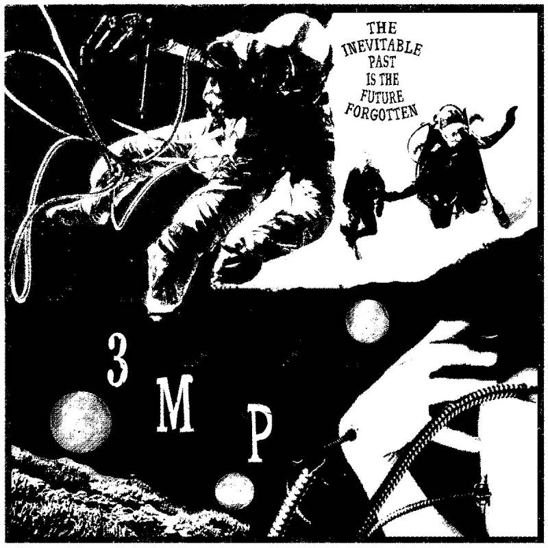 chronique : Three Mile Pilot - The Inevitable Past Is the Future Forgotten chronique Three Mile Pilot - The Inevitable Past Is the Future Forgotten