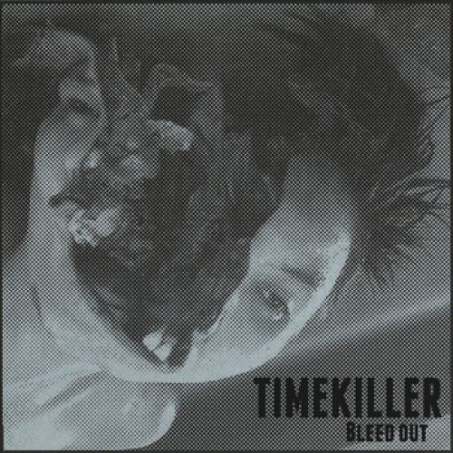 chronique : Timekiller - Bleed Out chronique Timekiller - Bleed Out