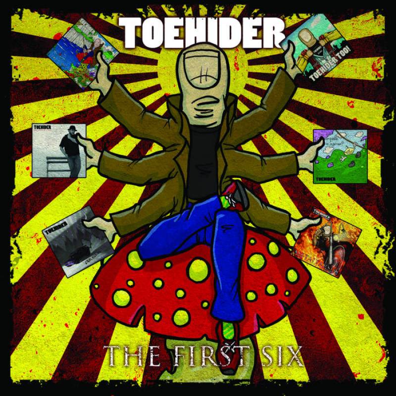 chronique : Toehider - The First Six chronique Toehider - The First Six
