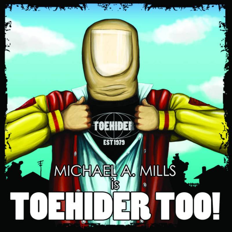 chronique Toehider - Toehider Too!