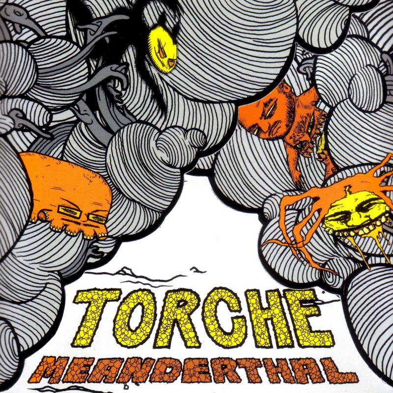 chronique Torche - Meanderthal