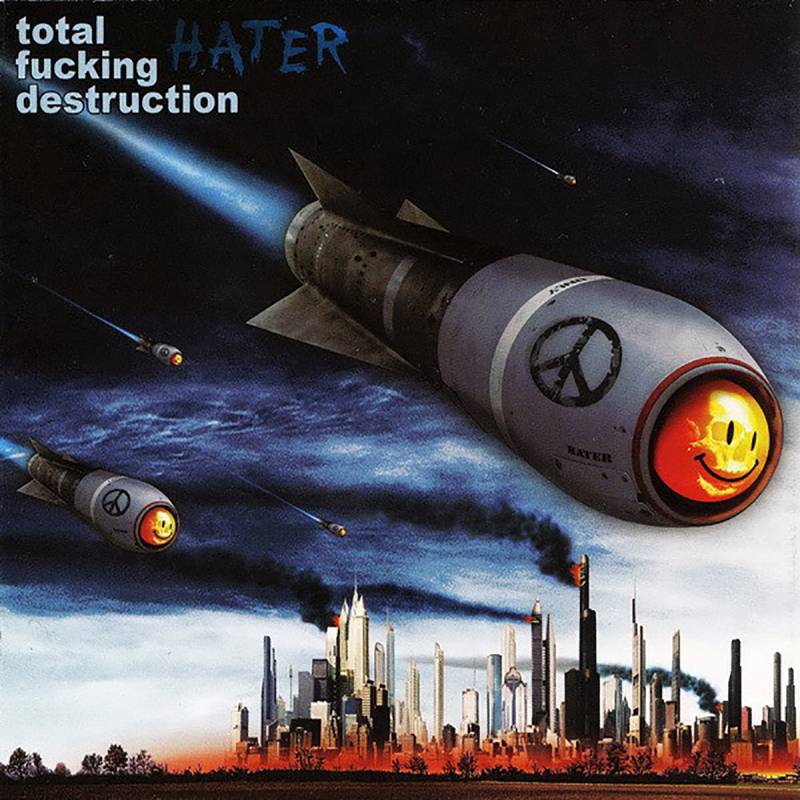 chronique : Total Fucking Destruction - Hater chronique Total Fucking Destruction - Hater