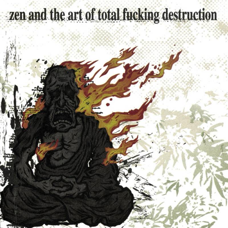 chronique : Total Fucking Destruction - Zen and The Art of Total Fucking Destruction chronique Total Fucking Destruction - Zen and The Art of Total Fucking Destruction
