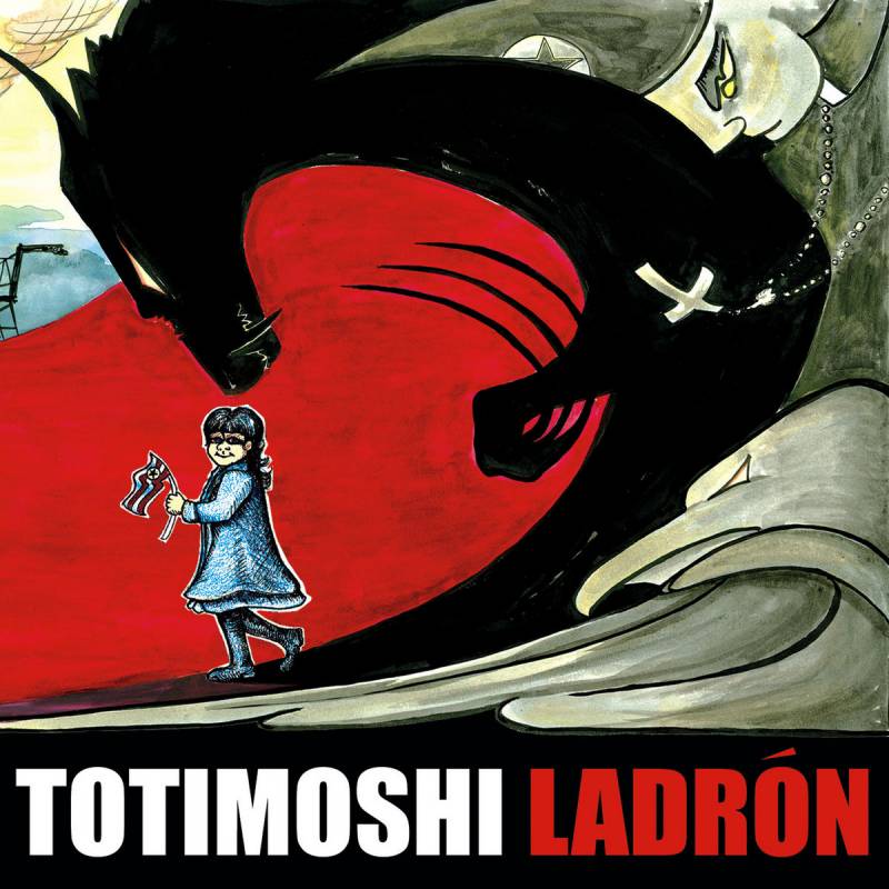 chronique Totimoshi - Ladrón