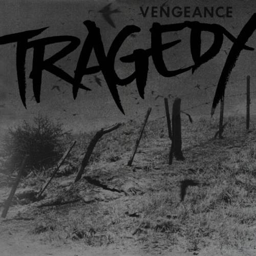 chronique Tragedy - Vengeance