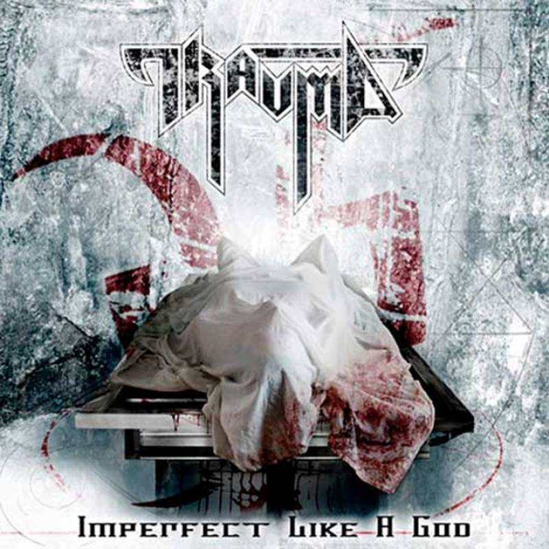 chronique : Trauma - Imperfect Like A God (Overload) chronique Trauma - Imperfect Like A God (Overload)