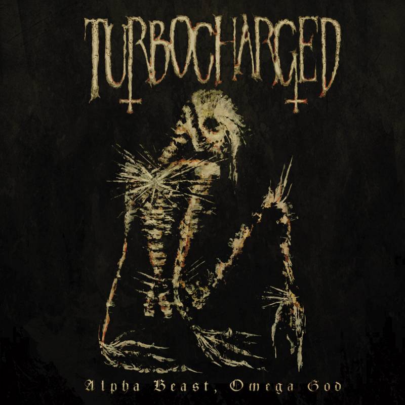 chronique : Turbocharged - Alpha Beast, Omega God chronique Turbocharged - Alpha Beast, Omega God