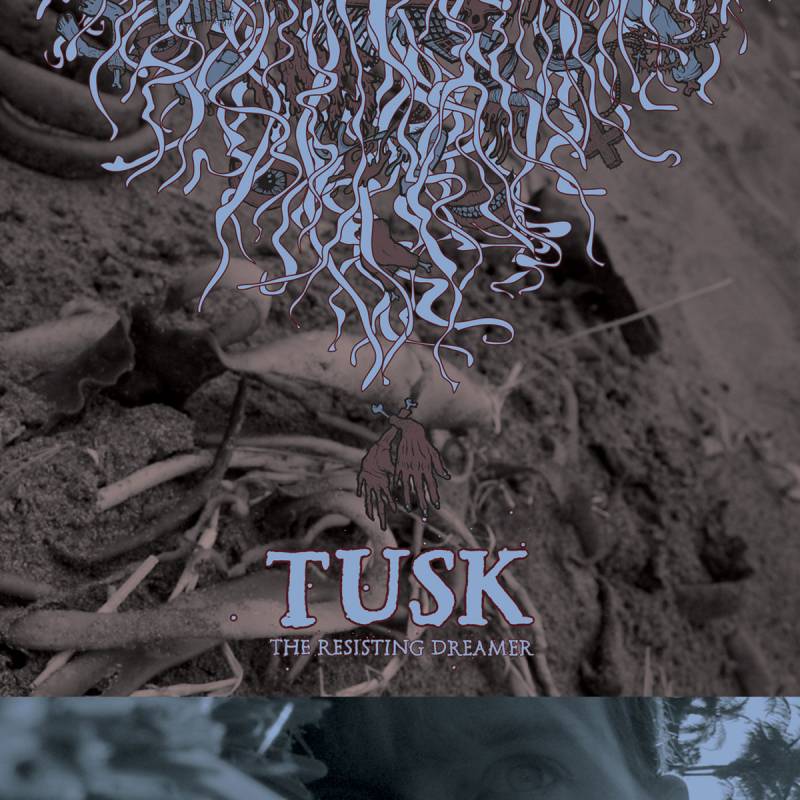chronique Tusk - The Resisting Dreamer