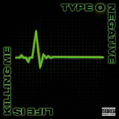 chronique Type O Negative - Life is killing me