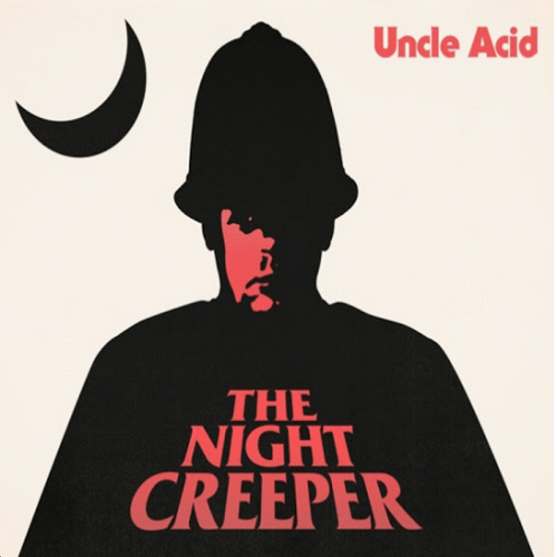 chronique : Uncle Acid & The Deadbeats - The Night Creeper chronique Uncle Acid & The Deadbeats - The Night Creeper