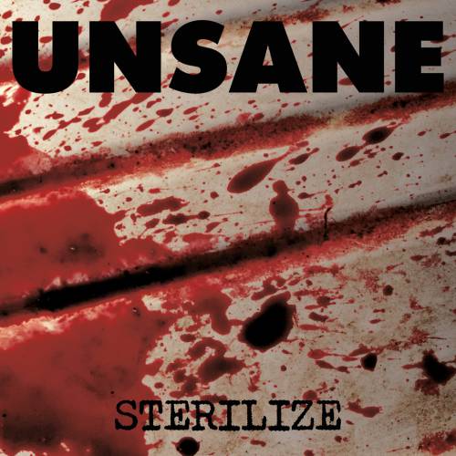 chronique Unsane - Sterilize