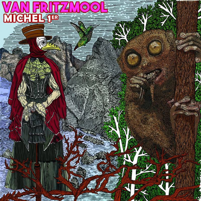 chronique : Van Fritzmool - Michel 1er chronique Van Fritzmool - Michel 1er