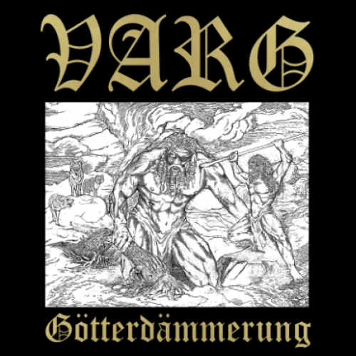 chronique Varg - Götterdämmerung