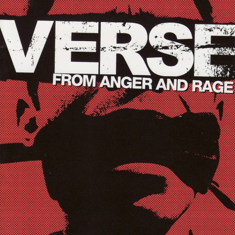 chronique Verse - From Anger And Rage