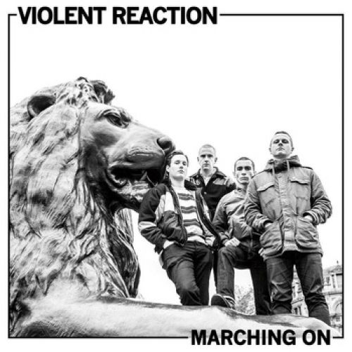 chronique : Violent Reaction - Marching On chronique Violent Reaction - Marching On