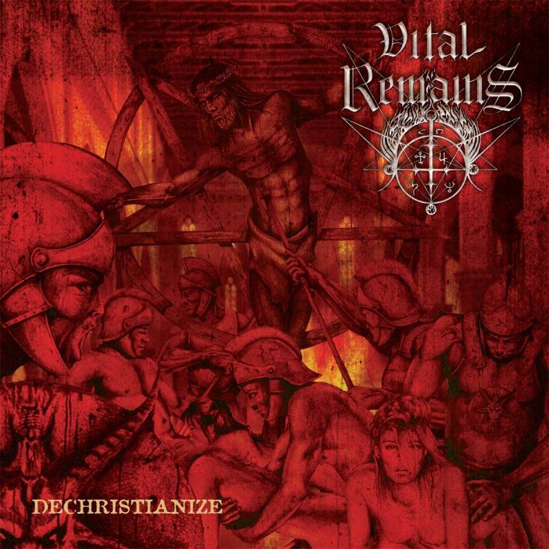 chronique Vital Remains - Dechristianize