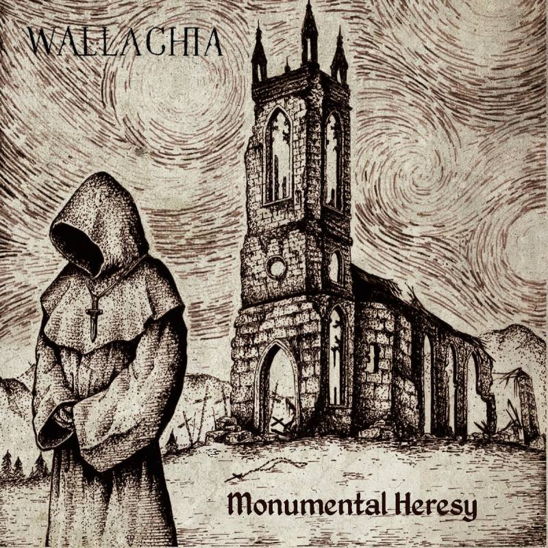 chronique Wallachia - Monumental Heresy