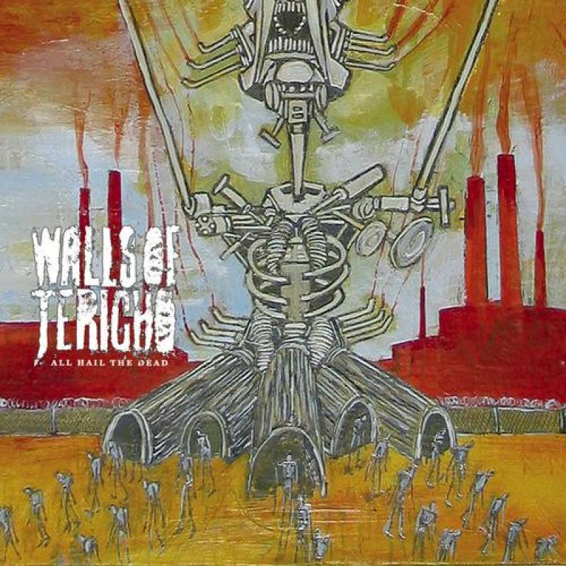 chronique : Walls Of Jericho - All hail the dead chronique Walls Of Jericho - All hail the dead
