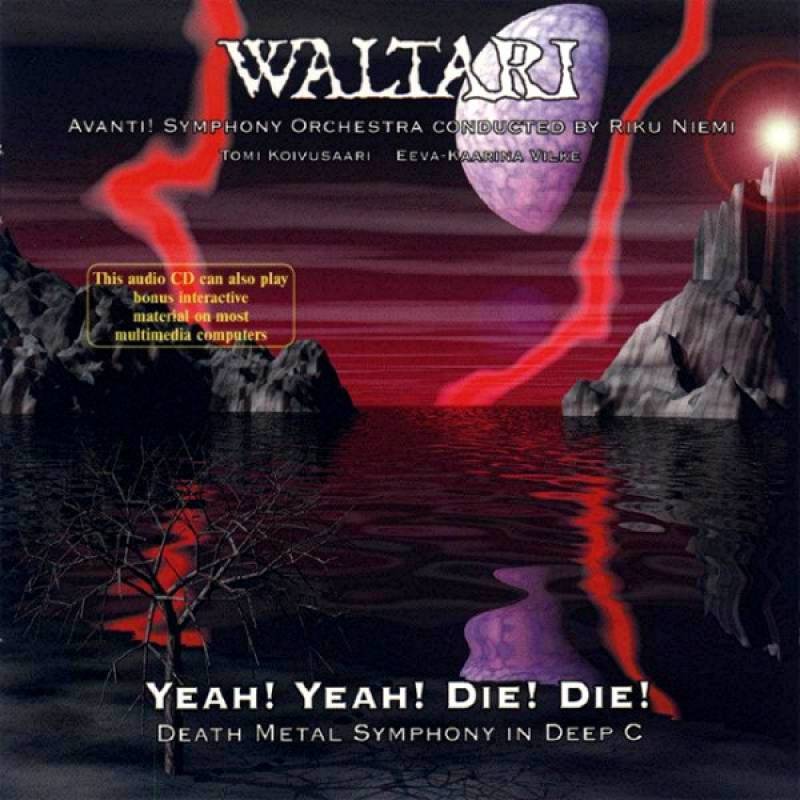 chronique Waltari - Yeah! Yeah! Die! Die! - Death Metal Symphony in Deep C