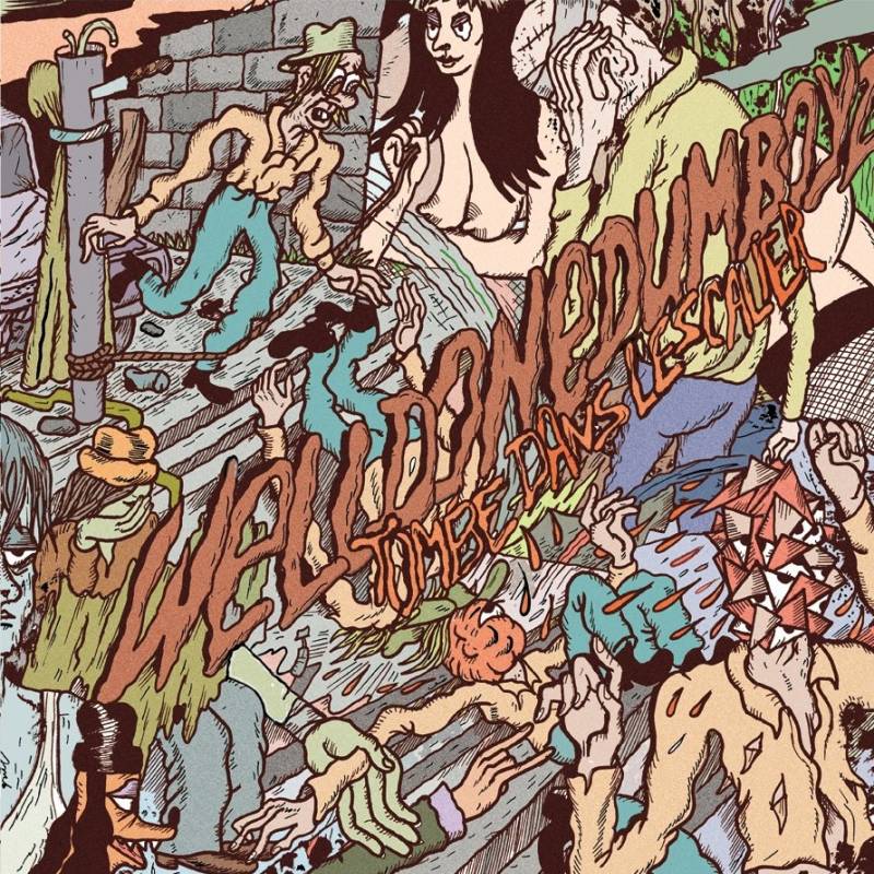 chronique : Welldone Dumboyz - Tombé dans l'escalier chronique Welldone Dumboyz - Tombé dans l'escalier