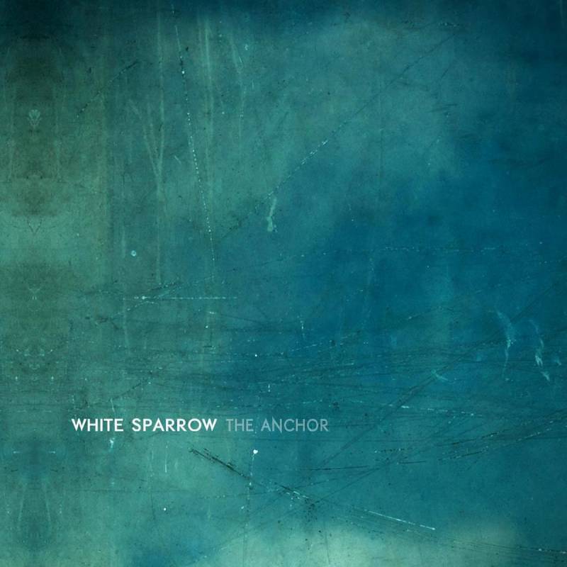 chronique White Sparrow - The Anchor
