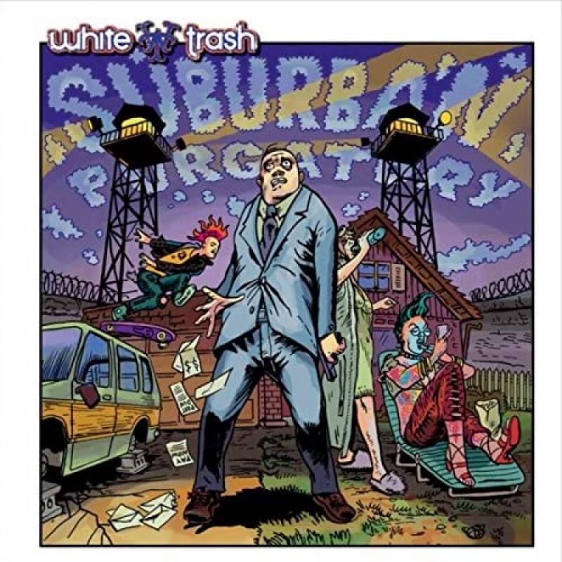 chronique White Trash - Suburban Purgatory