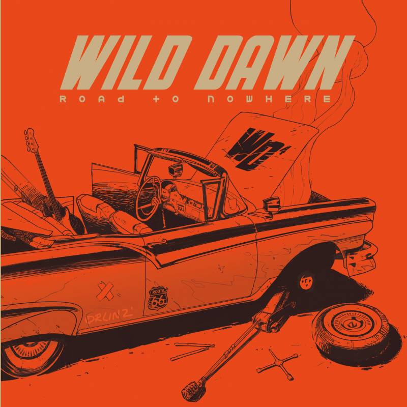 chronique Wild Dawn - Road To Nowhere