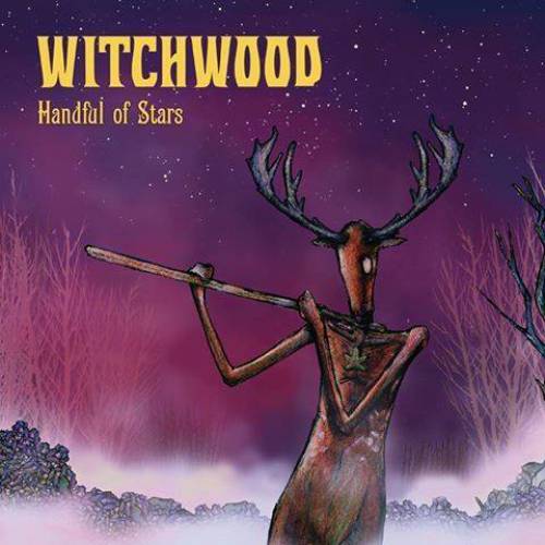 chronique Witchwood - Handful of Stars