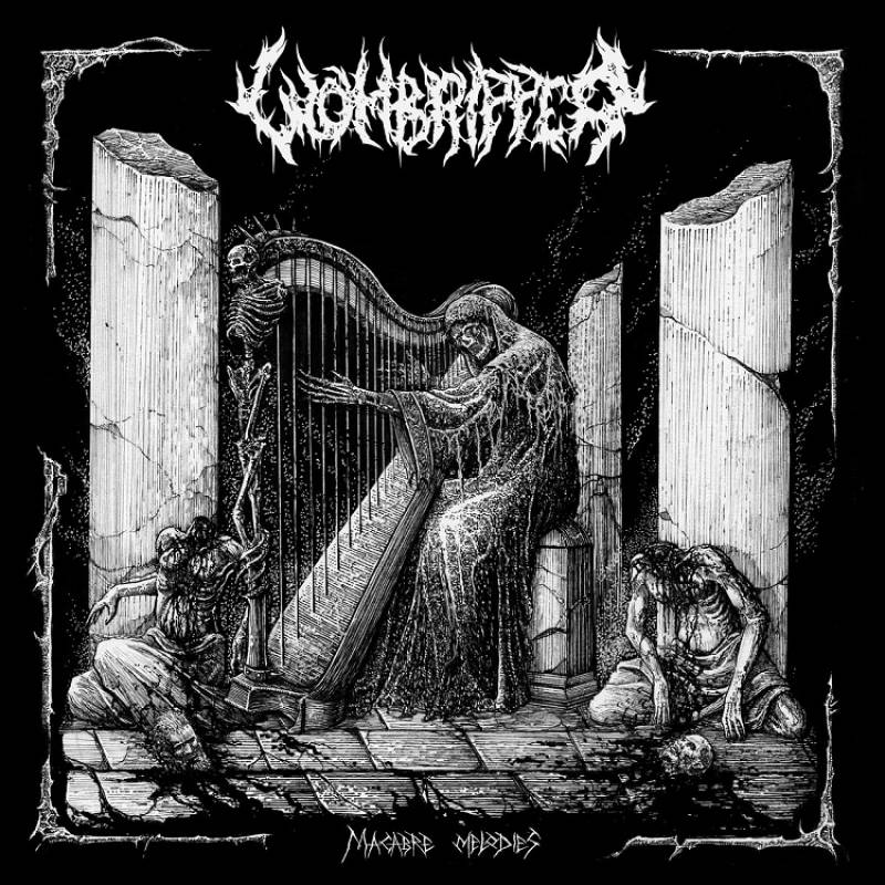 chronique : Wombripper - Macabre Melodies chronique Wombripper - Macabre Melodies